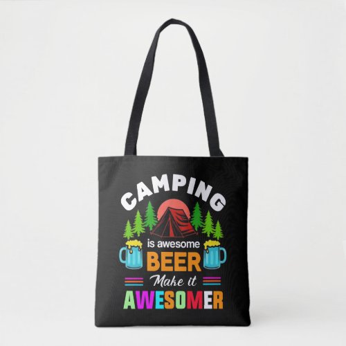 Camping is Awesome Beer Make it Awesomer-67357 Tote Bag