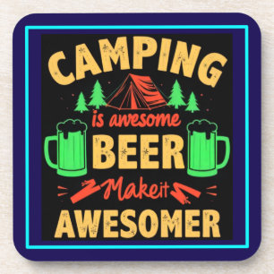 Camping is Awesome Beer Make it Awesomer-67688 Beverage Coaster