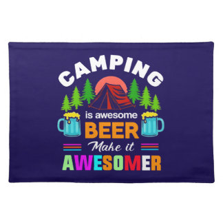 Camping is Awesome Beer Makeit Awesomer-67357 Cloth Placemat