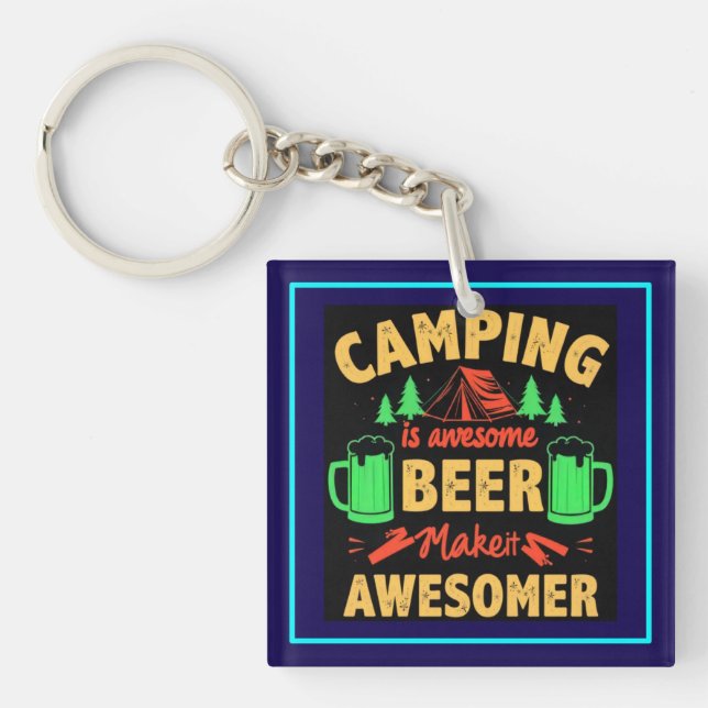 Camping is Awesome Beer Makeit Awesomer-67357 Keychain (Front)