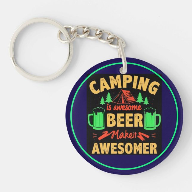 Camping is Awesome Beer Makeit Awesomer-67357 Keychain (Front)