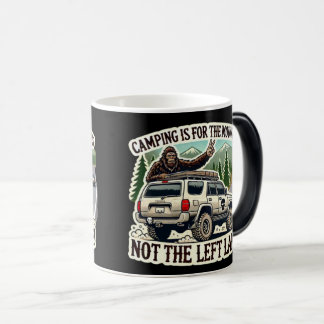 Camping is for the Mountains Not the Left Lane! Color Morph Mug