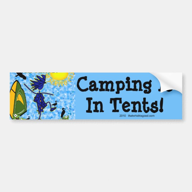Camping Is In Tents Bumper Sticker (Front)
