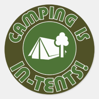 camping is in-tents classic round sticker