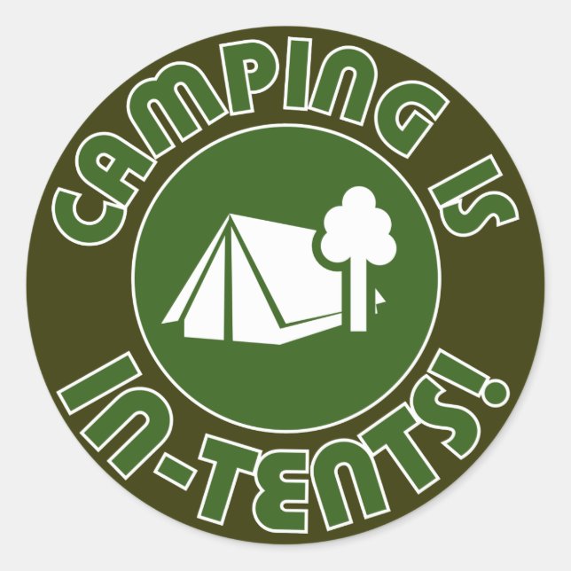 camping is in-tents classic round sticker (Front)