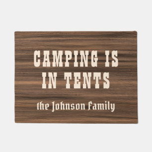 Camping is in tents rustic wood camper custom doormat