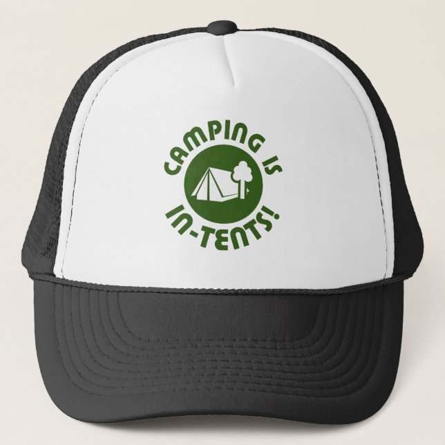 Camping is in tents trucker hat (Front)