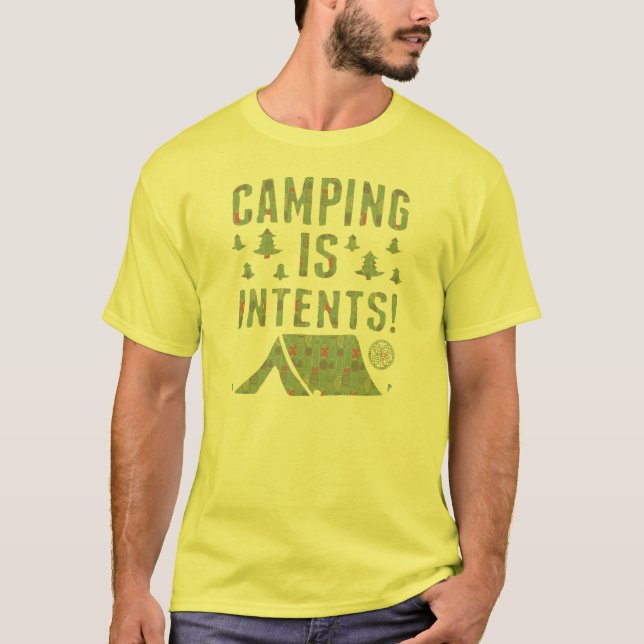 Camping Is Intents T-Shirt (Front)