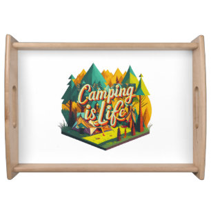 Camping is Life Serving Tray