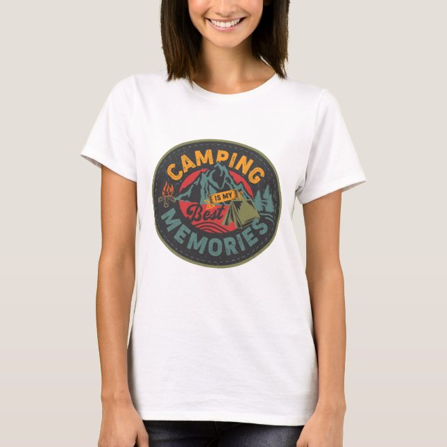 Camping Is My Best Memories T-Shirt (Front)