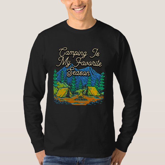 Camping Is My Favorite Season Camper Summer Camp T T-Shirt (Front)