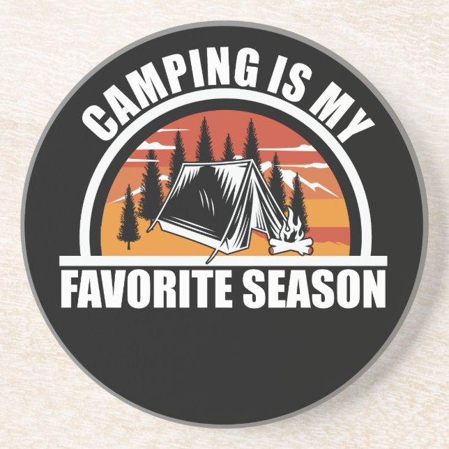 Camping is my favorite season funny camper slogan coaster (Front)