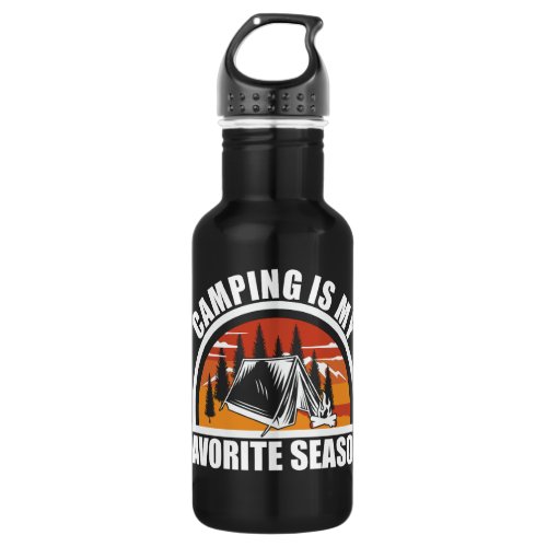 Camping is my favorite season funny camper slogan stainless steel water bottle