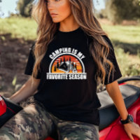 Camping is my favorite season funny camper slogan