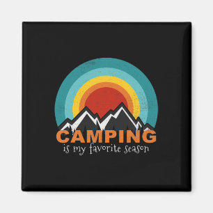 Camping Is My Favorite Season Funny Campers Glampi Magnet