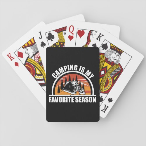 Camping is my favorite season playing cards