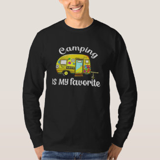 Camping Is My Favorite Season Trailer Camper Van T-Shirt