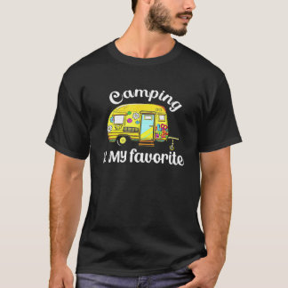Camping Is My Favorite Season Trailer Camper Van T-Shirt