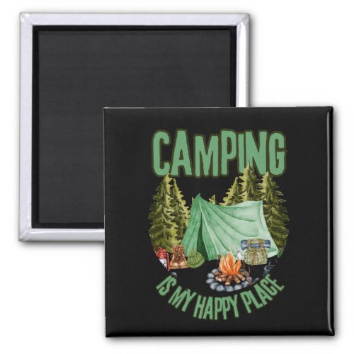 Camping is my happy place _ camping lover magnet