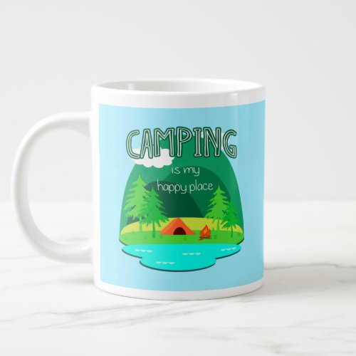 Camping is My Happy Place Giant Coffee Mug