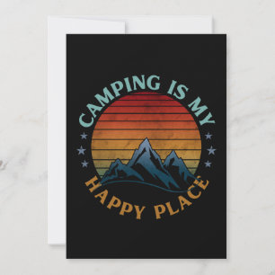 CAMPING IS MY HAPPY PLACE  INVITATION