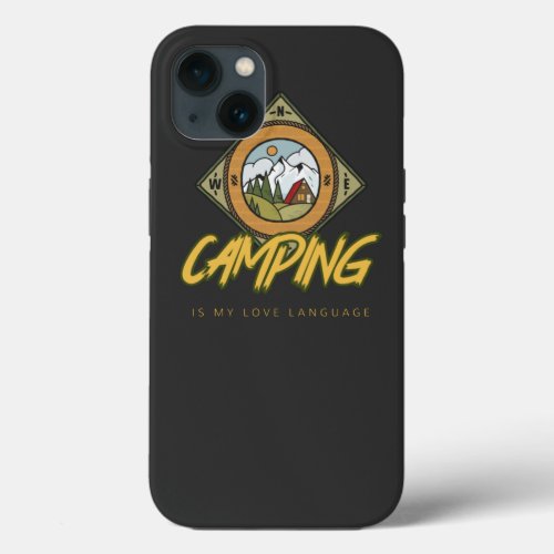 Camping Is My Love Language  iPhone 13 Case