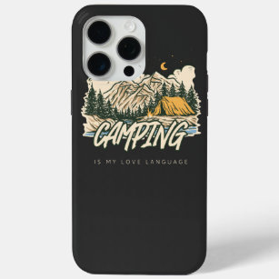 Camping Is My Love Language  iPhone 15 Pro Max Case