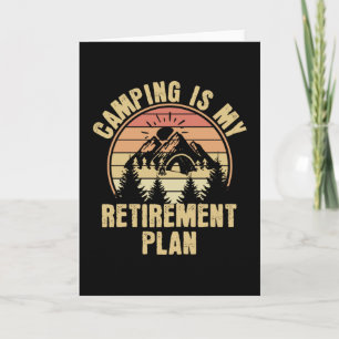Camping is my retirement plan Funny camping Gift Card