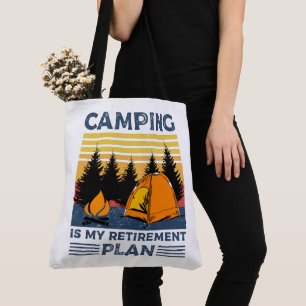Camping is my retirement plan Funny camping Gift Tote Bag