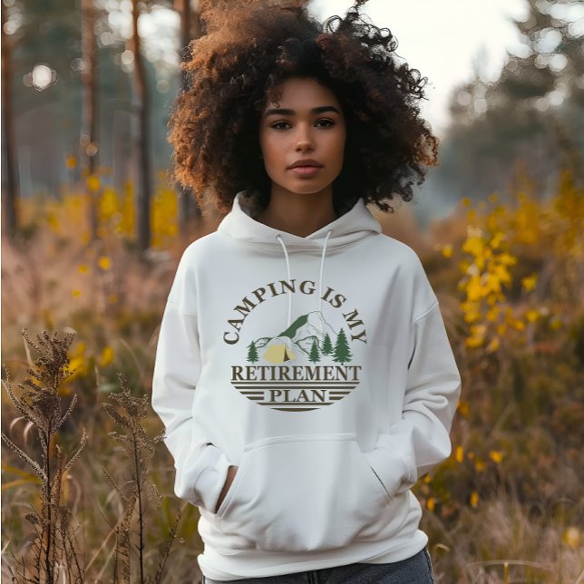 Camping is my retirement plan funny retired hoodie (Creator Uploaded)