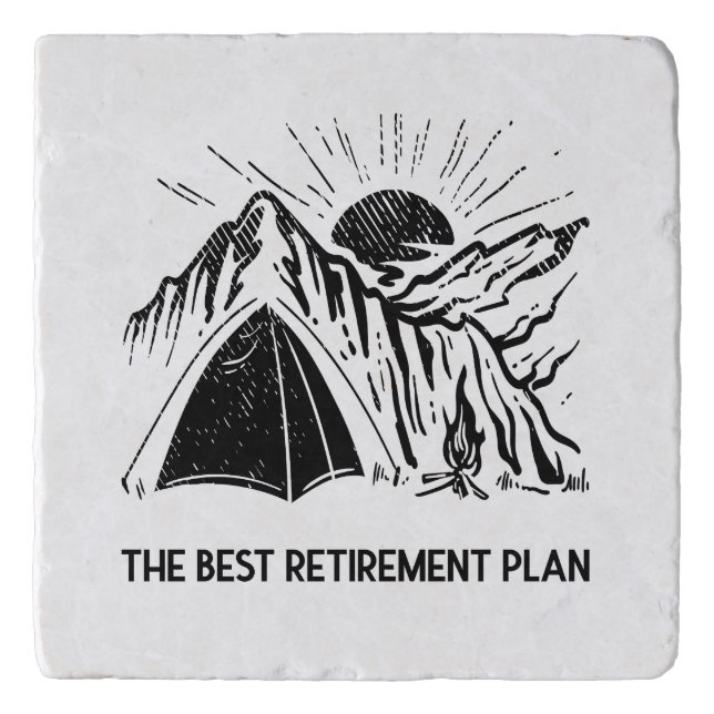 Camping Is My Retirement Plan Retired Camper Trivet (Front)