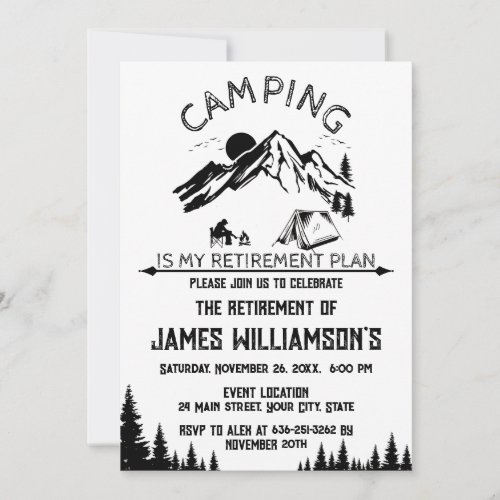 Camping is my retirement plan retired party