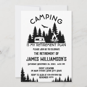 Camping is my retirement plan retired party invitation