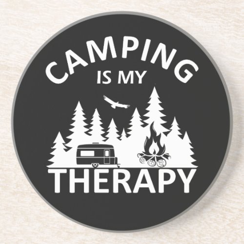 Camping is my therapy coaster