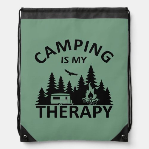Camping is my therapy funny camper slogan drawstring bag