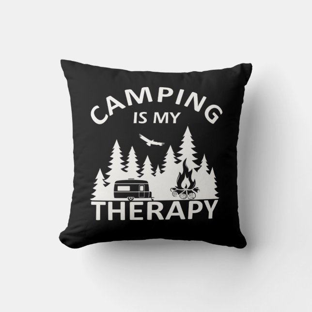 Camping is my therapy funny camper slogan throw pillow (Front)