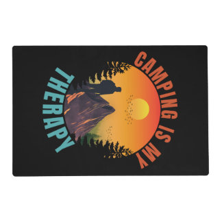 Camping is my therapy outdoor vacation gift placemat