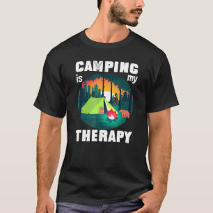 Camping Is My Therapy Rv Van Camping Saying Happy  T-Shirt