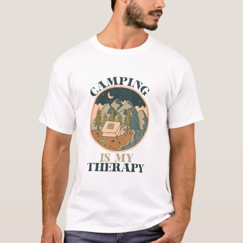 Camping is my therapy T_Shirt