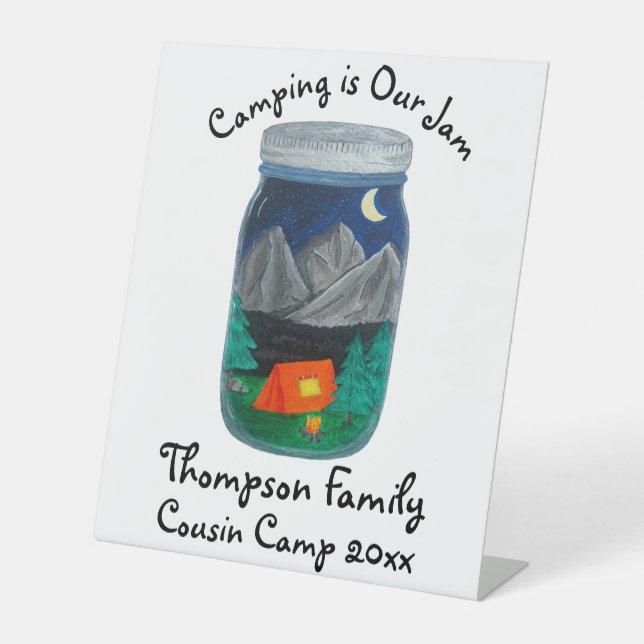 Camping is Our Jam Tent and Mountains in Jar Pedestal Sign (Front)