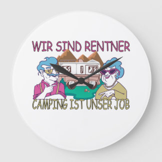 Camping ist ein toller Rentner Job Large Clock
