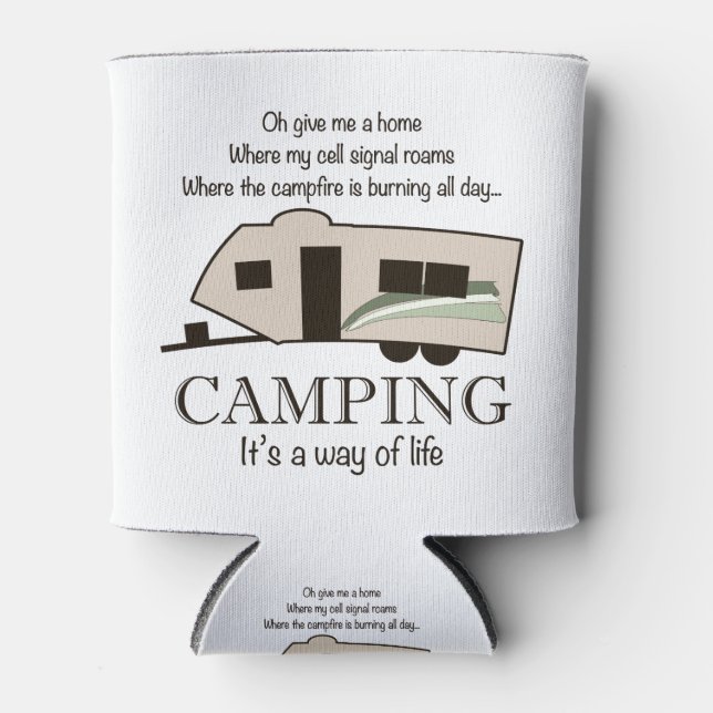 Camping: It's A Way of Life Can Cooler (Front)