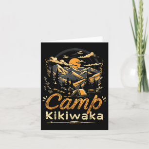 Camping Kikiwaka Camper Hike Tent Forest Mountain  Card