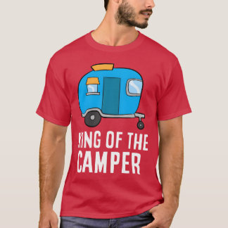 Camping King Ofhe Camper Rv Camper Dad Camper gift T-Shirt