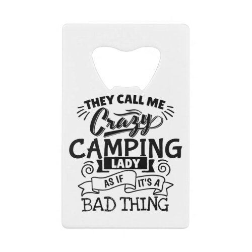 Camping Lady Credit Card Bottle Opener