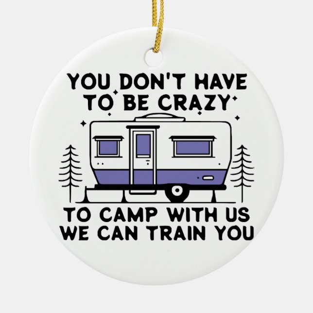 Camping Legend Since Forever Ceramic Ornament (Front)