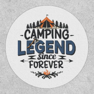 Camping Legend Since Forever Patch