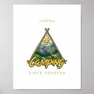 Camping Legend Since Forever Poster