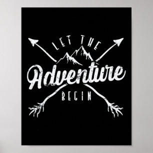 Camping let The Adventure Begin'  Poster