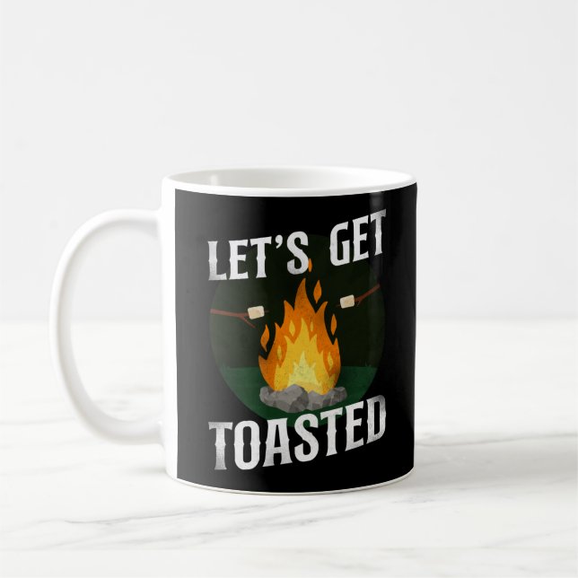 Camping Let'S Get Toasted Campfire Coffee Mug (Left)